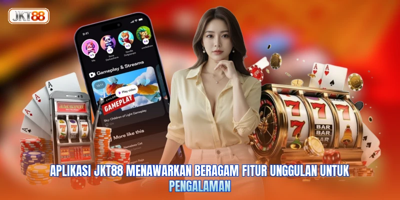 Aplikasi JKT88 menawarkan beragam fitur unggulan untuk pengalaman